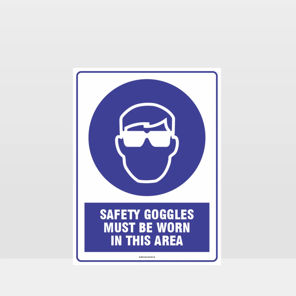 Safety Goggles Must Be Worn Sign