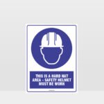 Mandatory This Is A Hard Hat Area Sign