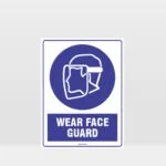 Mandatory Wear Face Guard Sign