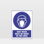 Mandatory Dust Mask Must Be Worn In This Area Sign