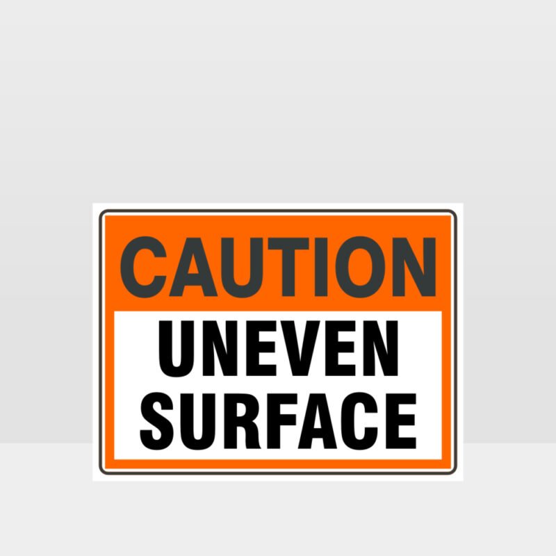 Caution Uneven Surface Sign