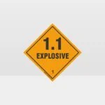 Class 1.1 Explosive Sign
