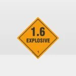 Class 1.6 Explosive Sign