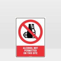 Prohibition Alcohol Not Permitted Sign