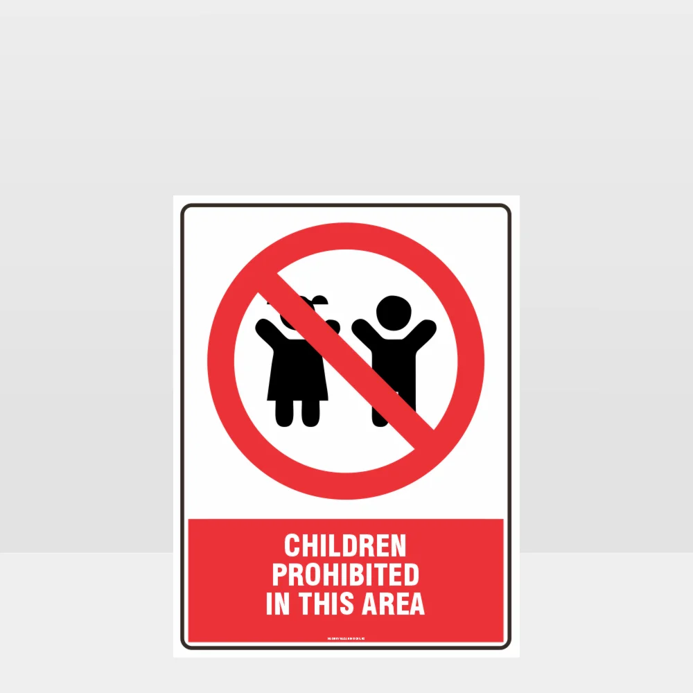 Prohibition Children Prohibited In This Area Sign Prohibition Children Prohibited In This Area Sign