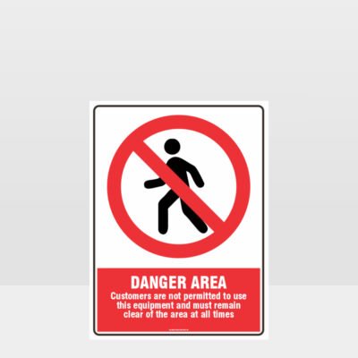 Prohibition Danger Area Sign