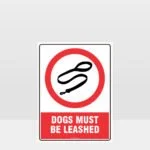 Prohibition Dogs Must Be Leashed Sign