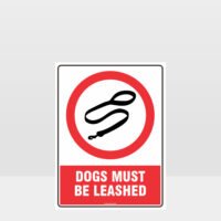 Prohibition Dogs Must Be Leashed Sign