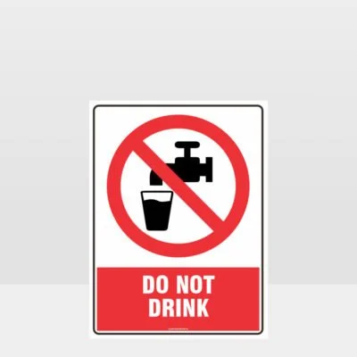 Prohibition Do Not Drink Sign