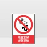 Prohibition Do Not Dump Chemicals Sign