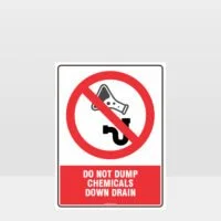 Prohibition Do Not Dump Chemicals Sign