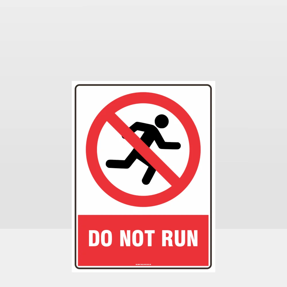 Prohibition Do Not Run Sign Prohibition Do Not Run Sign