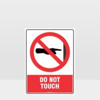 Prohibition Do Not Touch Sign