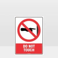 Prohibition Do Not Touch Sign