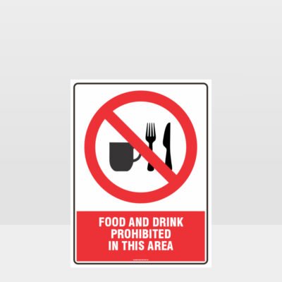Prohibition Food And Drink Prohibited Sign