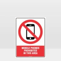 Prohibition Mobile Phones Prohibited In This Area Sign