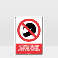 Prohibition Motorcycle Helmets must Not be Worn Sign