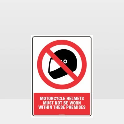 Prohibition Motorcycle Helmets must Not be Worn Sign