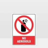 Prohibition No Aerosols Sign