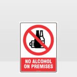 Prohibition No Alcohol On Premises Sign