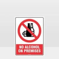 Prohibition No Alcohol On Premises Sign