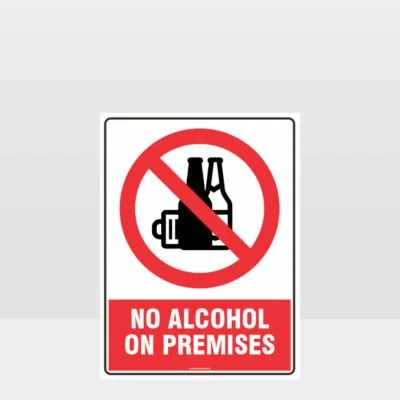 Prohibition No Alcohol On Premises Sign
