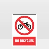 Prohibition No Bicycles Sign
