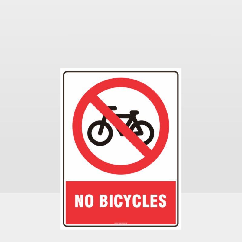 Prohibition No Bicycles Sign
