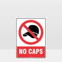 Prohibition No Caps Sign