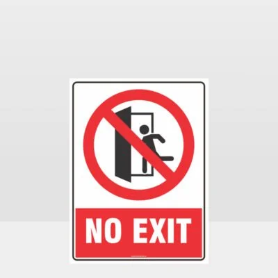 Prohibition No Exit Sign