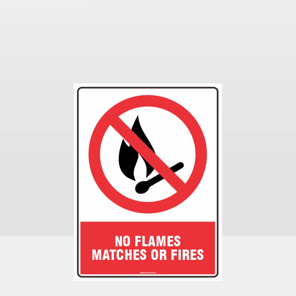 Prohibition No Flames Matches Or Fires Sign Prohibition No Flames Matches Or Fires Sign