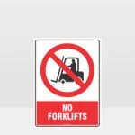 Prohibition No Forklifts Sign