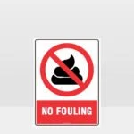 Prohibition No Fouling Sign
