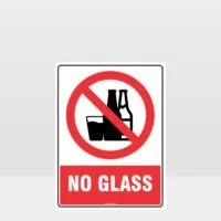 Prohibition No Glass Sign
