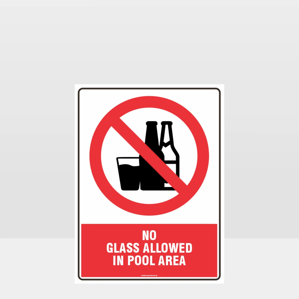 Prohibition No Glass Allowed In Pool Area Sign Prohibition No Glass Allowed In Pool Area Sign