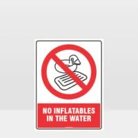 Prohibition No Inflatables In The Water Sign
