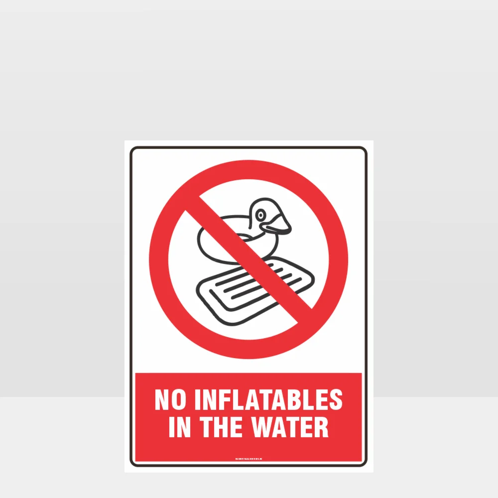 Prohibition No Inflatables In The Water Sign