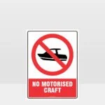 Prohibition No Motorised Craft Sign