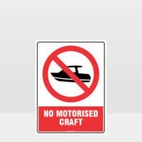 Prohibition No Motorised Craft Sign