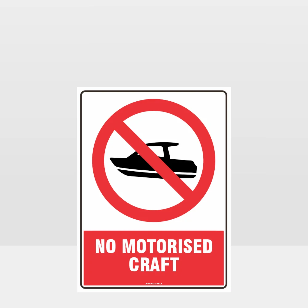 Prohibition No Motorised Craft Sign