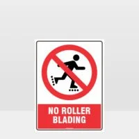 Prohibition No Roller Blading Sign