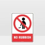 Prohibition No Rubbish Sign
