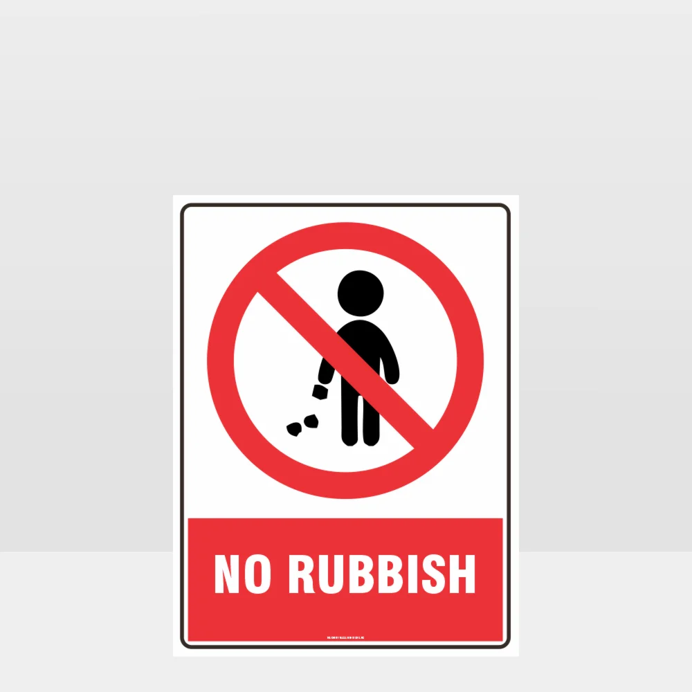 Prohibition No Rubbish Sign