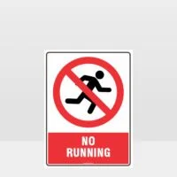 Prohibition No Running Sign