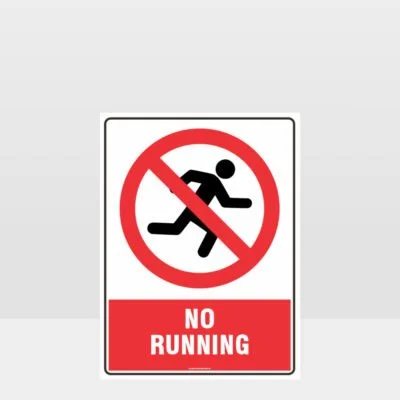 Prohibition No Running Sign