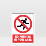 Prohibition No Running In The Pool Area Sign