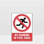 Prohibition No Running In The Pool Area Sign