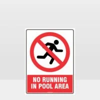Prohibition No Running In The Pool Area Sign