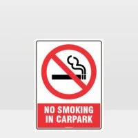 Prohibition No Smoking In Carpark Sign