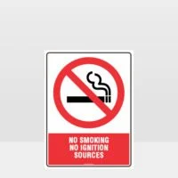 Prohibition No Smoking No Ignition Sources Sign